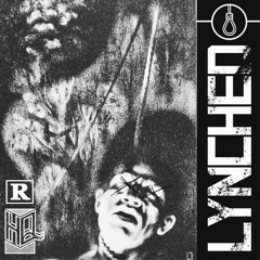 Lynched(Ft. J.R. Jetson)
