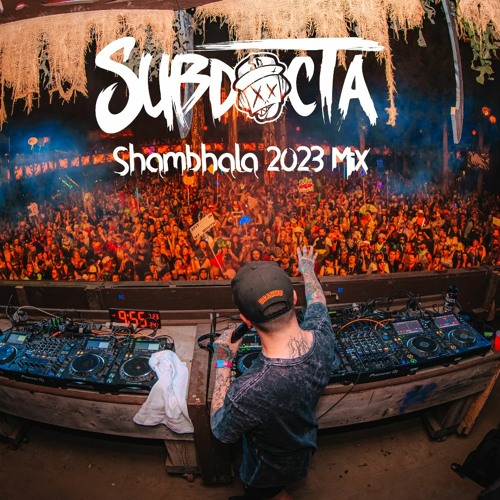 SUBDOCTA @ SHAMBHALA 2023
