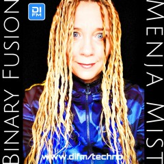 Binary Fusion hosted by Menja Mist on Di.Fm #64