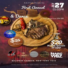 FIRST ANNUAL BBQ & DANCE - JULY 27th 2024(PROMO MIX)