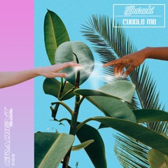 Kharachi - Cuddle Me