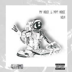 My House Is Your House Vol.4