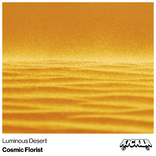 Cosmic Florist - Luminous Desert