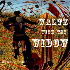 Waltz with the Widow