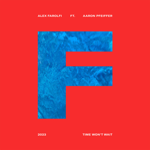 Time Won't Wait (feat. Aaron Pfeiffer)