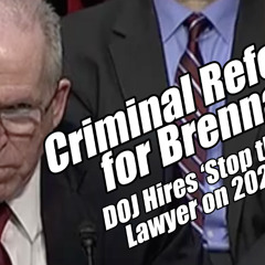 Criminal Referral for Brennan! DOJ Hires Stop the Steal Lawyer. B2T Show, Oct 21, 2025