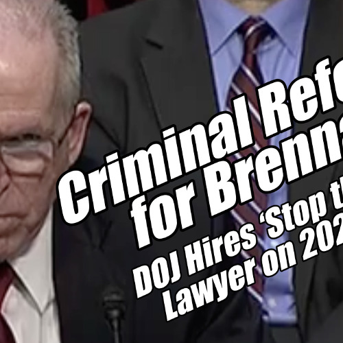 Criminal Referral for Brennan! DOJ Hires Stop the Steal Lawyer. B2T Show, Oct 21, 2025