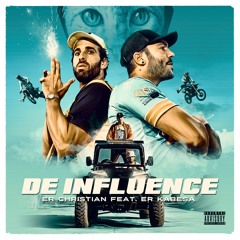 De Influence (feat. Er Kabesa)