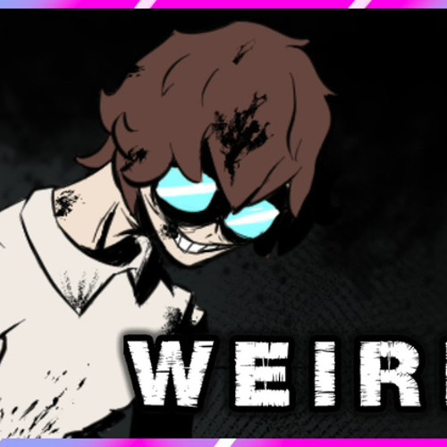 Nominal Dingus - [FNF] Weirdo (Artist Song Full)