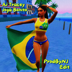 Aj Tracey- Joga Bonito (ProdByNJ Edit)