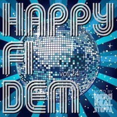 Happy Fi Dem vol.24  "Disco & Dance"  mixed by Hero realsteppa