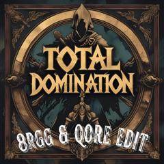 DRS x MBK - Total Domination (8rgg & QORE Edit)