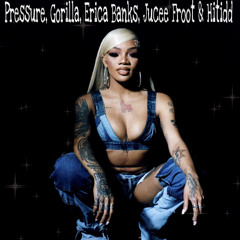 “ FNF “ (Let’s Go) (Remix) Featuring. Gorilla, Erica Banks, Jucee Froot & Hitidd