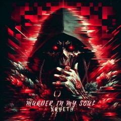 Murder In My Soul