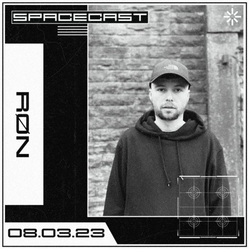 RØN - SPACECAST [08.03.23]