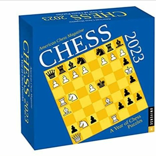stream-pdfdownload-chess-2023-day-to-day-calendar-a-year-of-chess-puzzles-from-krystal-koelpin