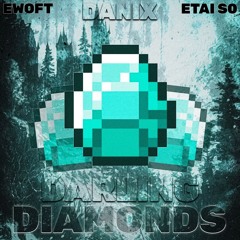 DARLING DIAMONDS w/ EwofT_2k1 + etai s0 (fuyomoprod)