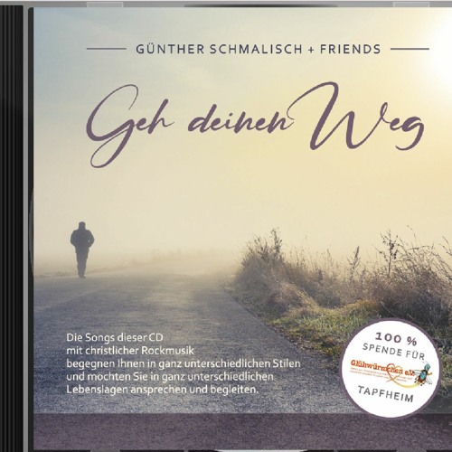 Günther Schmalisch Songs von der CD Geh Deinen Weg