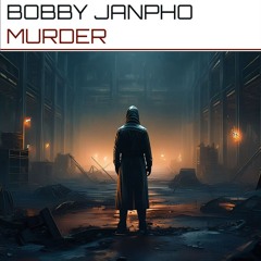 Bobby Janpho - Murder (Extended Mix)