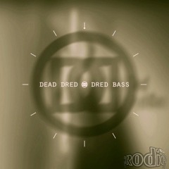 Dred Bass (Back 2 Basics Remix) (Feat.Dead Dred) (1996)