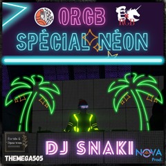 L'ORGB DJ Set Spécial Néon