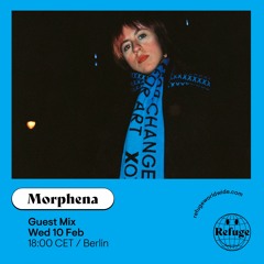 morphena on Refuge Radio | 10.02.2021