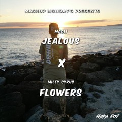 Jealous X Flowers (Hapa Boy Mashup)