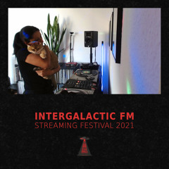 Intergalactic FM Streaming Festival 2021