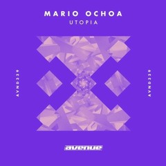 Mario Ochoa - Utopia (Original Mix)