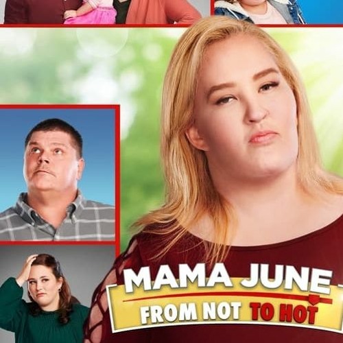 Mama june from not online to hot free episodes