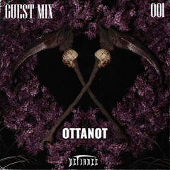 OTTANOT _ GUEST MIX _ VOL. 001