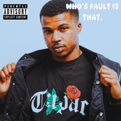 Who’s Fault Is That
