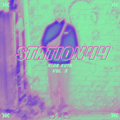 KLUB KUTA Vol 5 - Station44