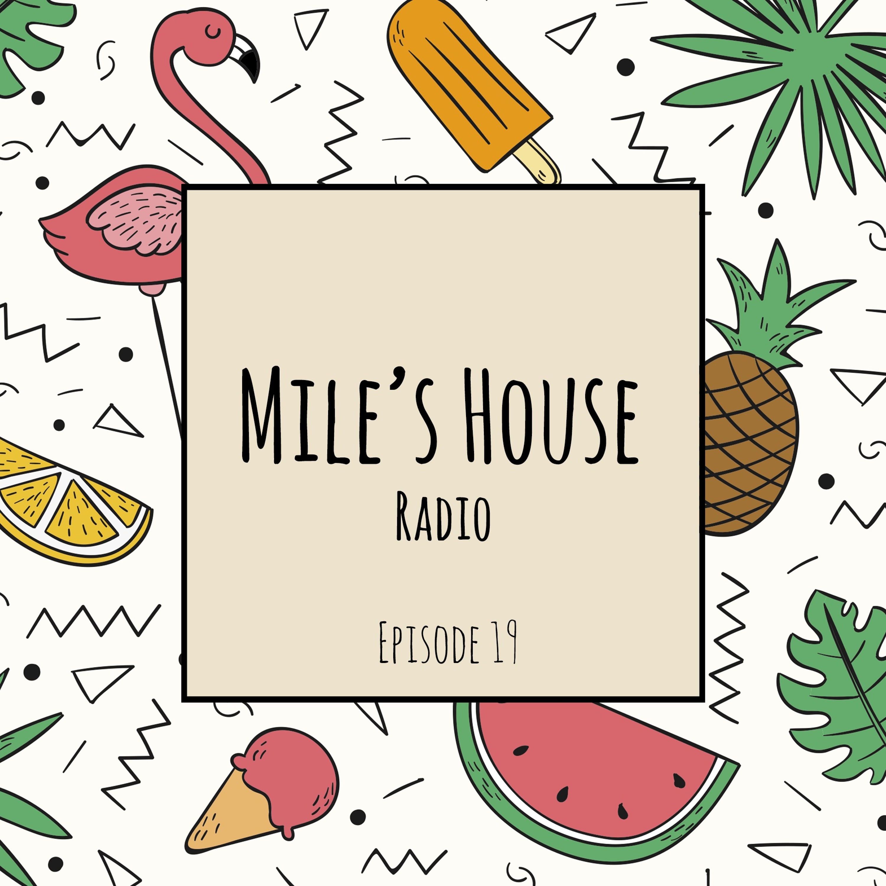 Mile\'s House Radio