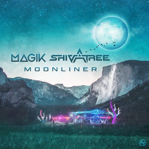 Magik & Shivatree - Moonliner ...NOW OUT!!