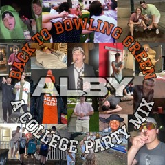 Back To Bowling Green: A College Pregame/Party Mix