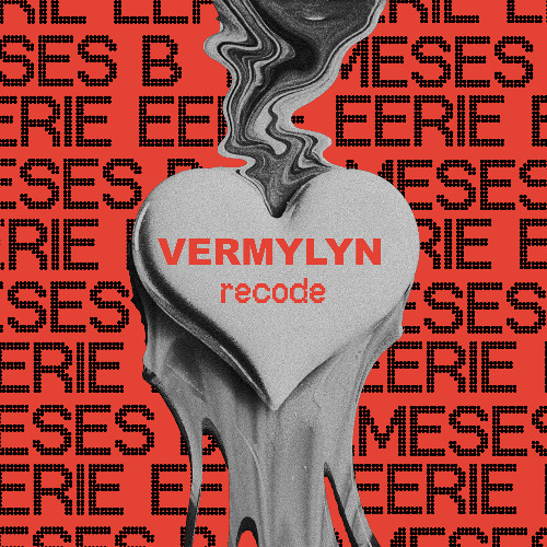 Rameses B, eerie - What You Did (VERMYLYN recode)