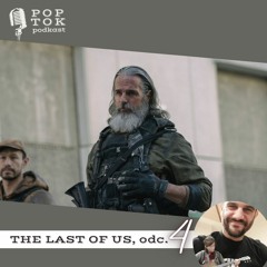 The Last Of Us, odc. 4: WEŹ MNIE ZA RĘKĘ [recenzja i analiza]