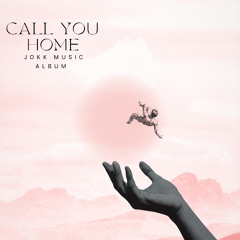 Call You Home