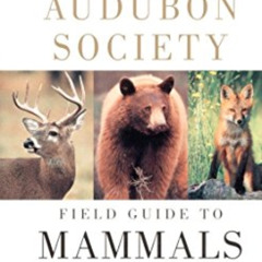 [FREE] KINDLE 📤 National Audubon Society Field Guide to North American Mammals (Nati