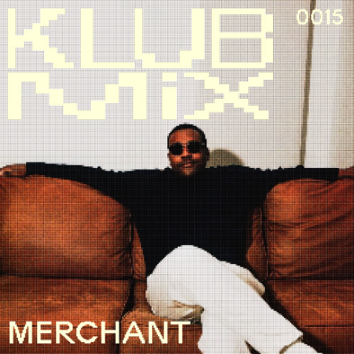 KLUB MIX 015 WITH MERCHANT