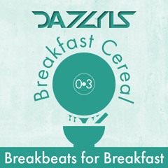 Breakfast Cereal 03 - Dazzyls presents: REMAIN IN LIGHT_