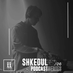 I|I Podcast Series 006 - SHKEDUL
