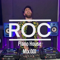 ROC Piano House Mix 001