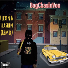 Flexin N Flashin (remix)