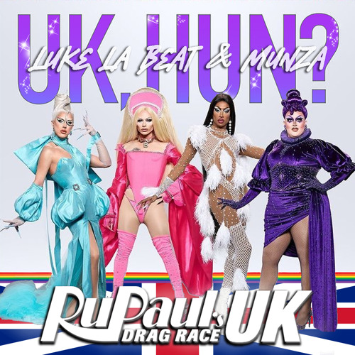 UK HUN ? - United kingdolls REMIX (Luke La Beat And Munza Remix)