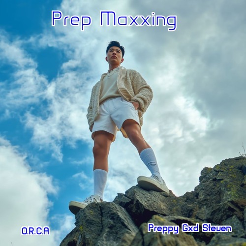 Prep Maxxing