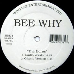Bee Why - The Boros (Prod.BIAN)