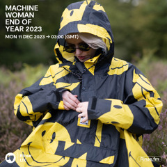 Machine Woman  - 11 December 2023