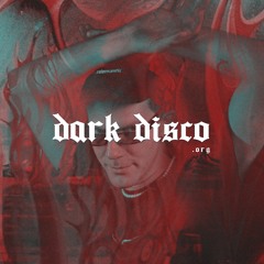 > > DARK DISCO #149 podcast by RAWMANCE <<